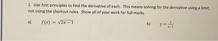 Solved 1. Use first principles to find the derivative of | Chegg.com