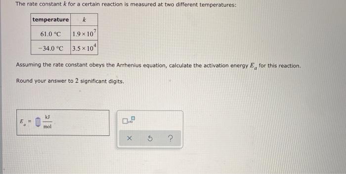 Solved The rate constant k for a certain reaction is | Chegg.com