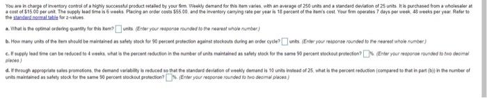 Solved You are in charge of inventory control of a highly | Chegg.com