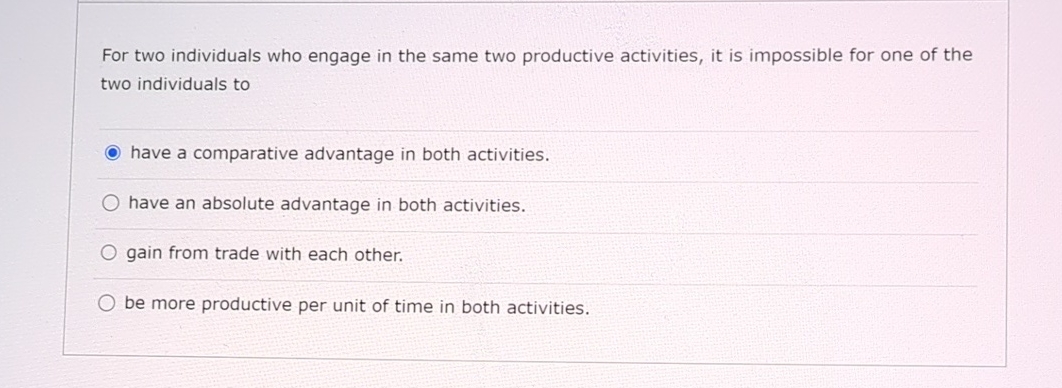 Solved For two individuals who engage in the same two | Chegg.com