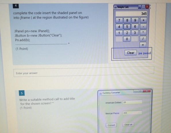 Solved Simple 345 complete the code insert the shaded panel | Chegg.com