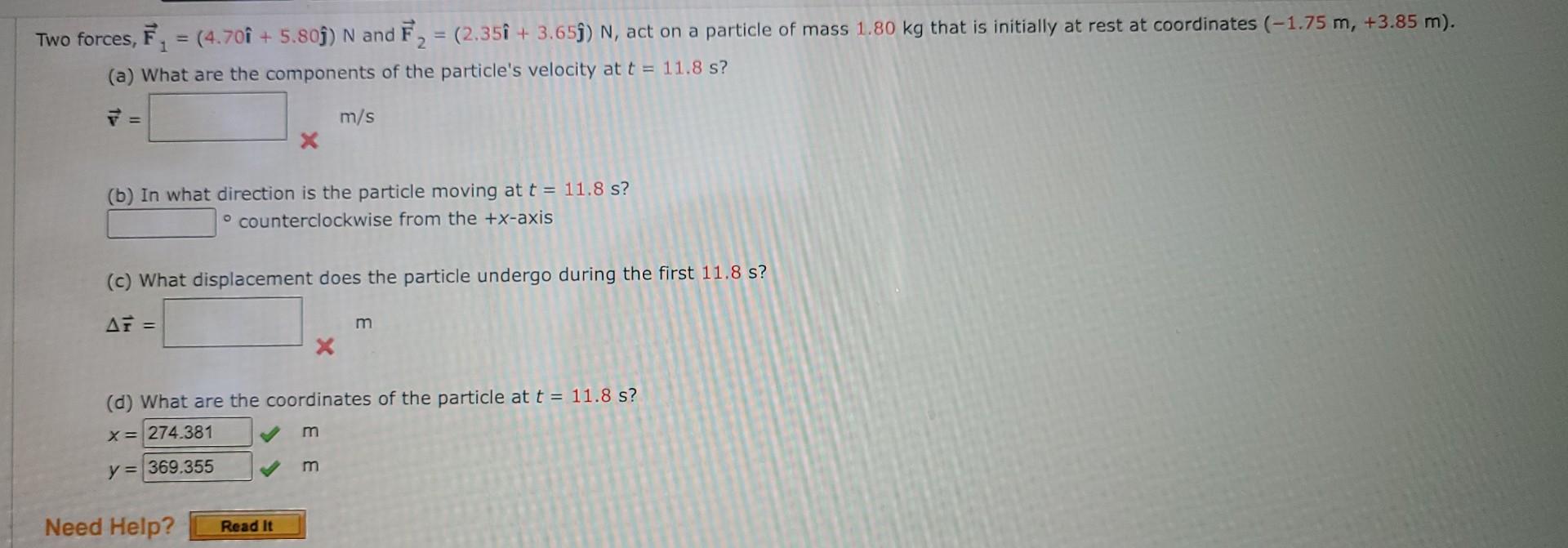 Solved Two forces, F1=(4.70i^+5.80j^)N and | Chegg.com