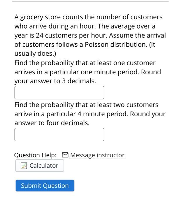 Solved A grocery store counts the number of customers who