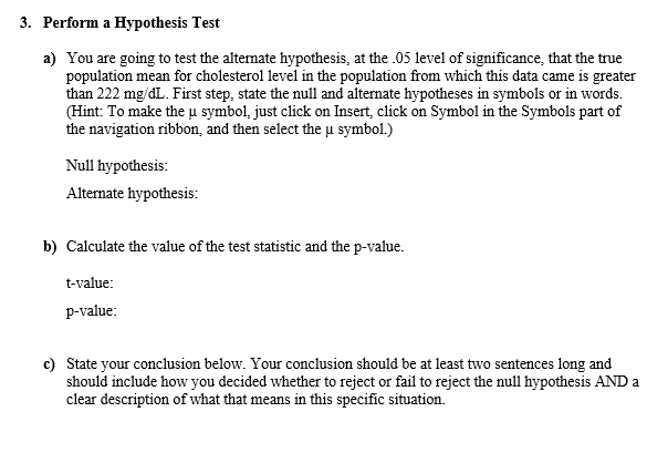 Solved Perform a Hypothesis Testa) ﻿You are going to test | Chegg.com
