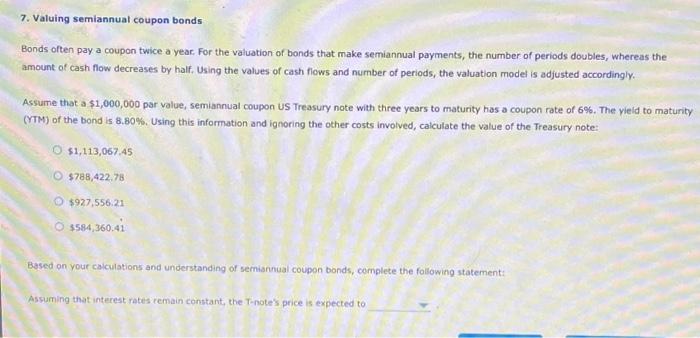 Solved 7. Valuing Semiannual Coupon Bonds Bonds Often Pay A | Chegg.com