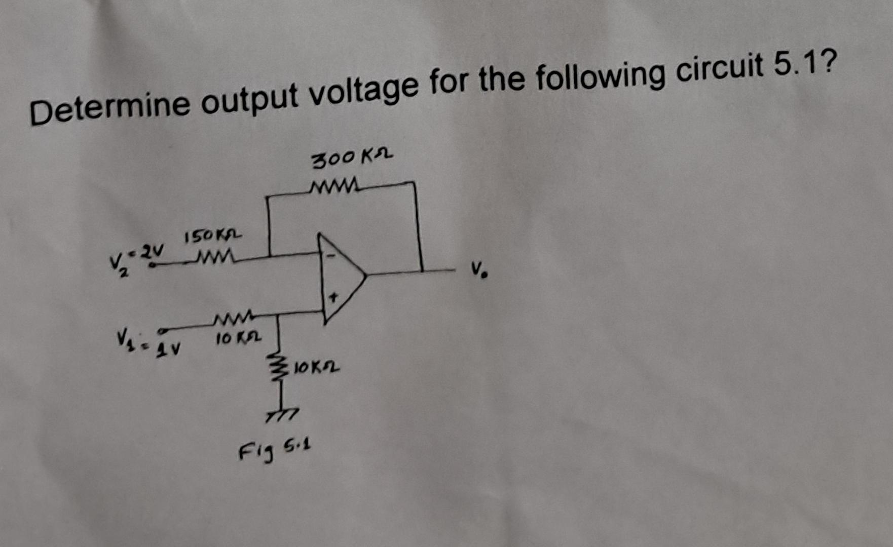 Solved Determine Output Voltage For The Following Circuit | Chegg.com