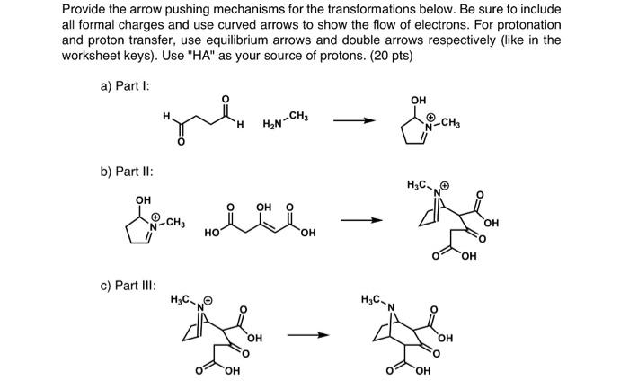 Solved Provide the arrow pushing mechanisms for the | Chegg.com