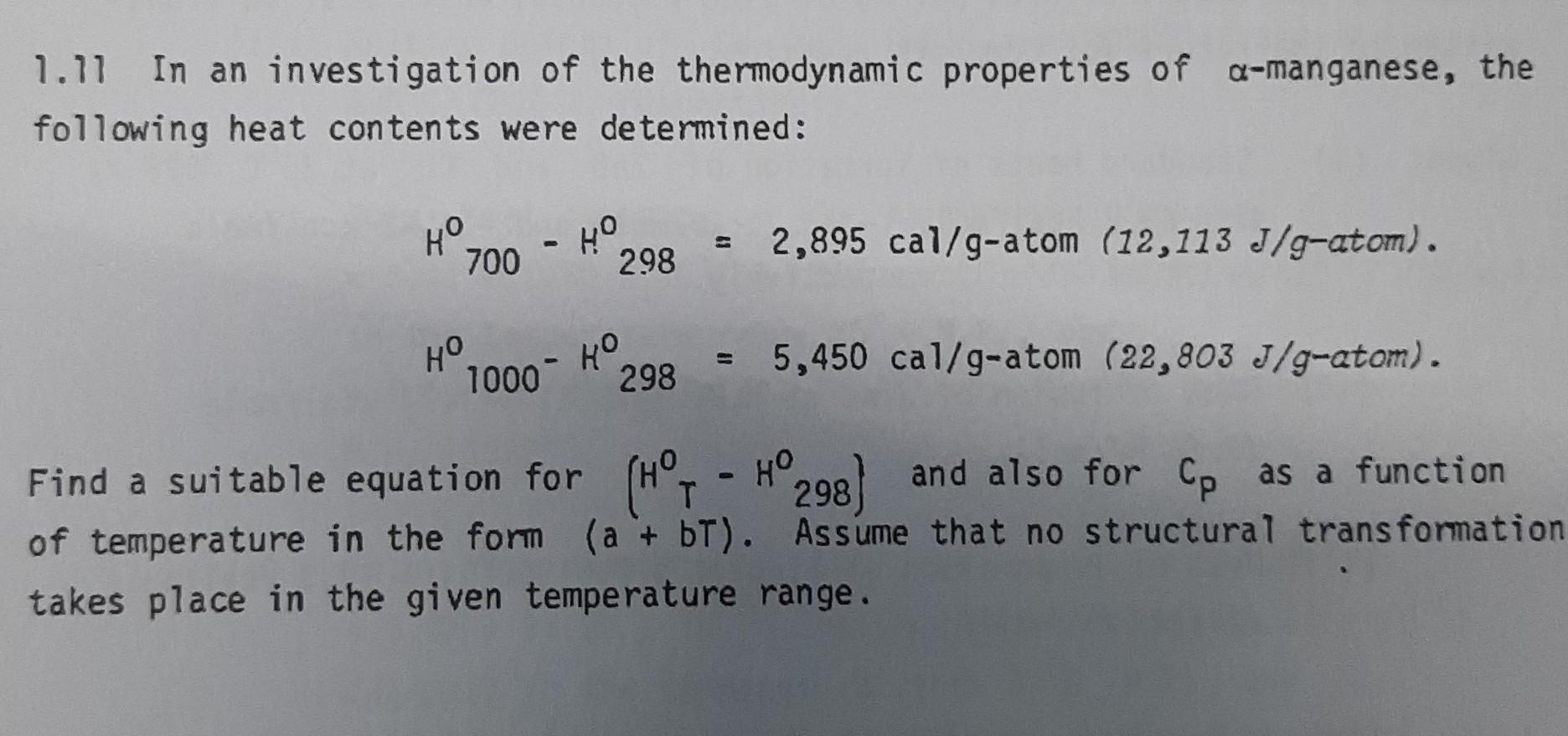 Solved 1.11 In An Investigation Of The Thermodynamic | Chegg.com