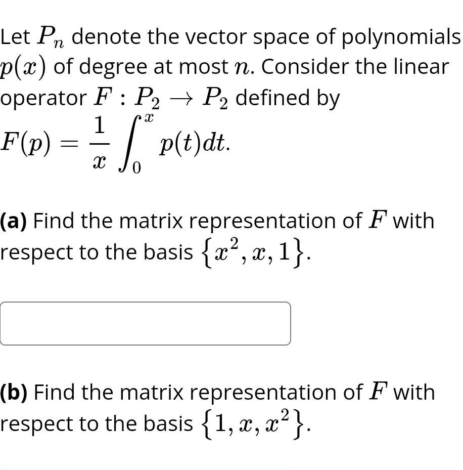 Solved Let Pn denote the vector space of polynomials p(x) of | Chegg.com