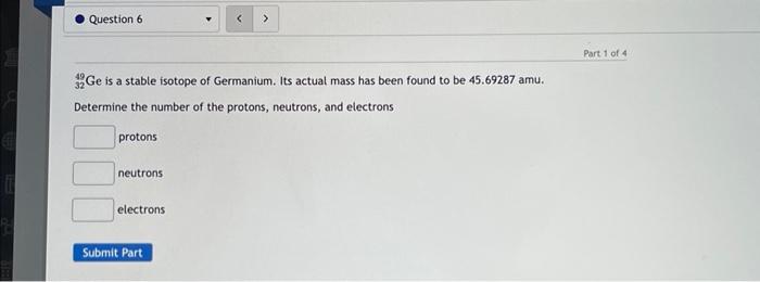 Solved 3249ge Is A Stable Isotope Of Germanium. Its Actual 