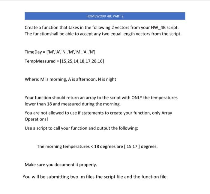 Solved HOMEWORK 4B: PART 2 Create a function that takes in | Chegg.com