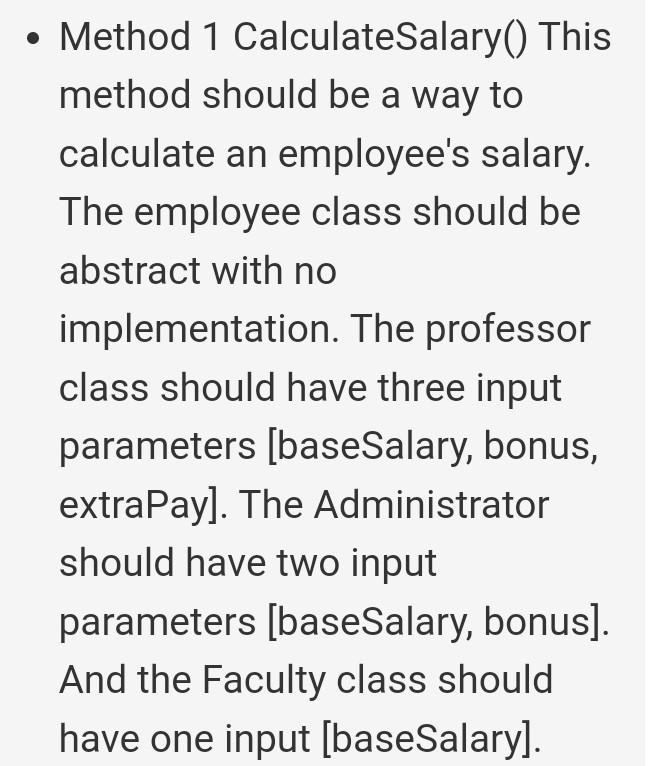 Solved • Method 1 Calculate Salary() This method should be a | Chegg.com