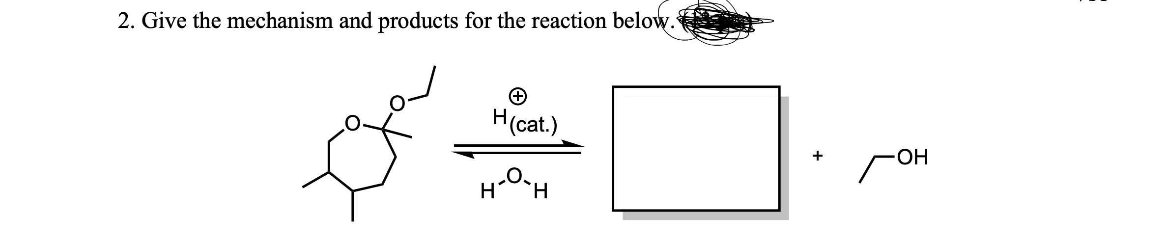 Solved please draw the mechanism for every signle step in | Chegg.com