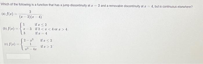 Solved Which of the following is a function that has a jump | Chegg.com