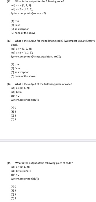 Solved (12) What is the output for the following code? int[] | Chegg.com