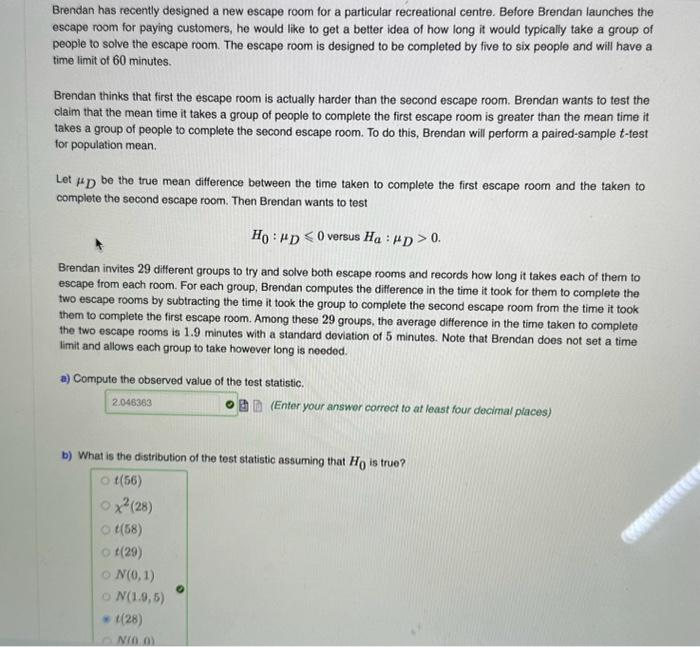 Solved Brendan thinks that first the escape room is actually | Chegg.com