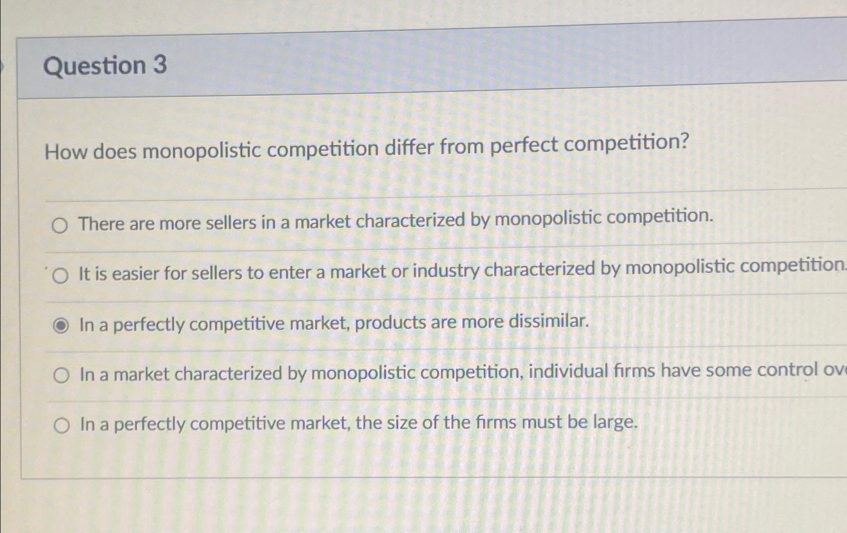 Solved Question 3How Does Monopolistic Competition Differ | Chegg.com