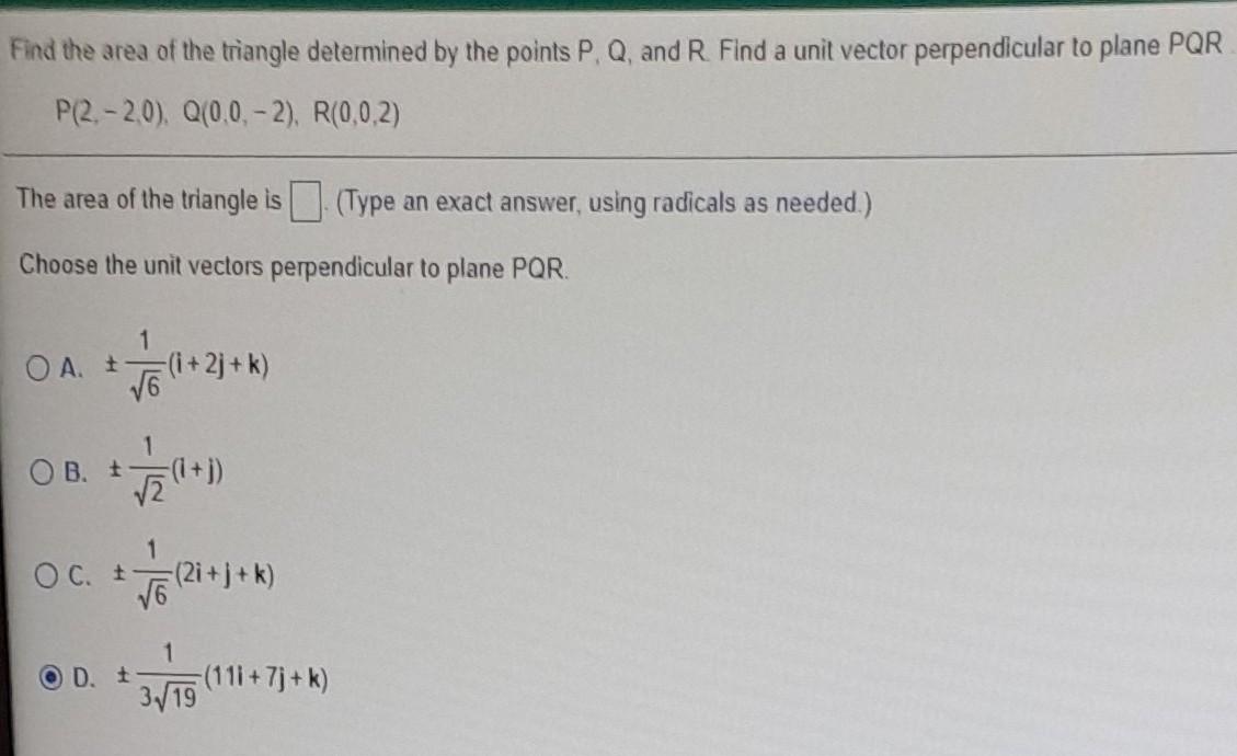 Solved Find The Area Of The Triangle Determined By The