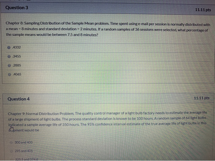 Solved Question 3 11.11 pts Chapter 8: Sampling Distribution | Chegg.com