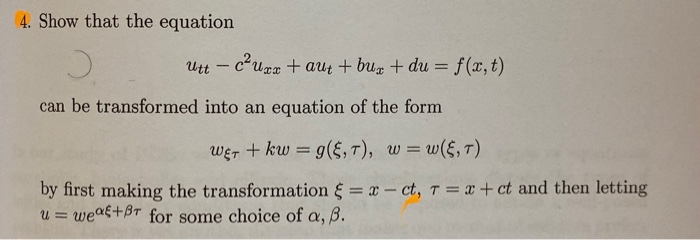 4 Show That The Equation Utt Cuxx Aut Buz Du Chegg Com