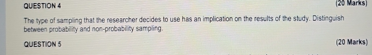 Solved QUESTION 4(20 ﻿Marks)The type of sampling that the | Chegg.com