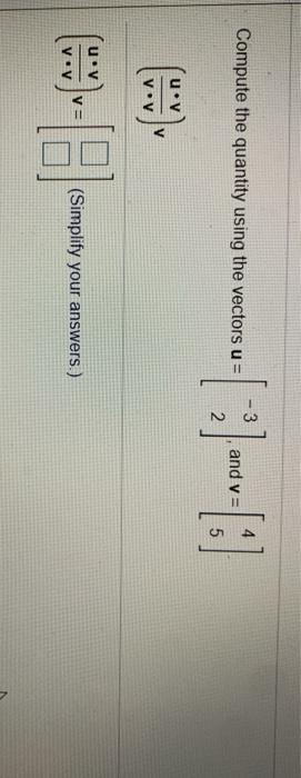 Solved -3 Compute the quantity using the vectors u = } and | Chegg.com