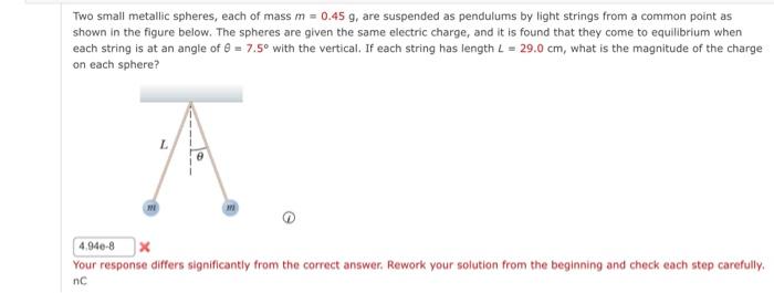 Solved Two small metallic spheres, each of mass m = 0.45 g, | Chegg.com