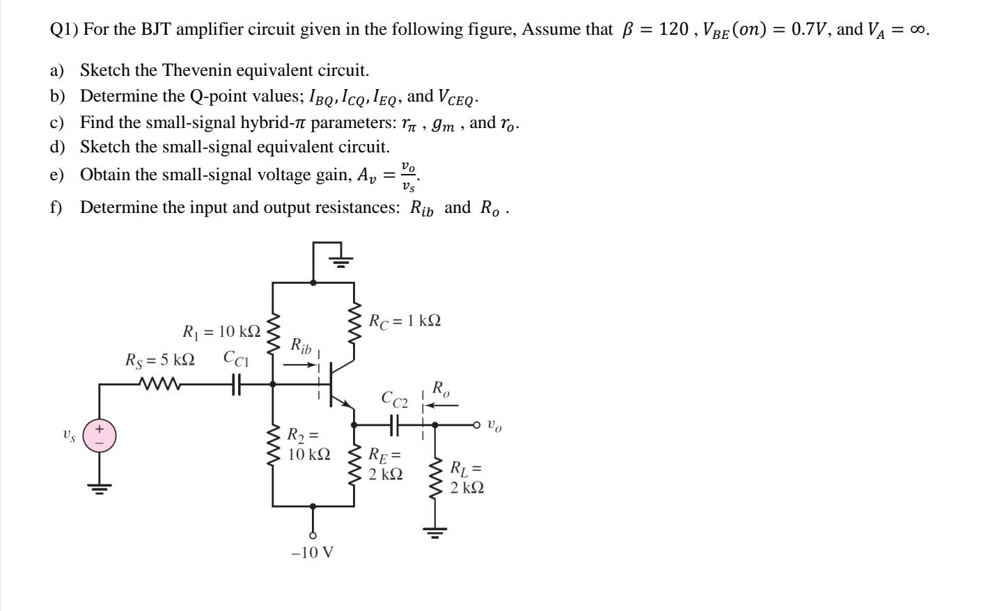 Solved Q1) ﻿for The Bjt Amplifier Circuit Given In The 