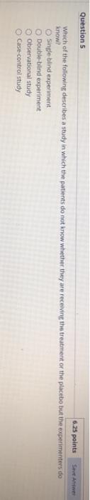 Solved Questions 6.25 points Which of the following | Chegg.com