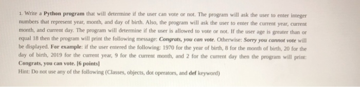 Solved (5) Write a python program that asks the user to | Chegg.com