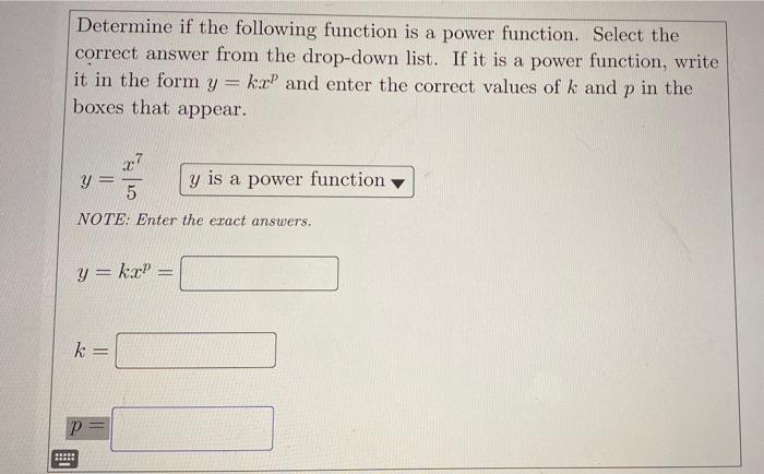 Solved Determine if the following function is a power | Chegg.com