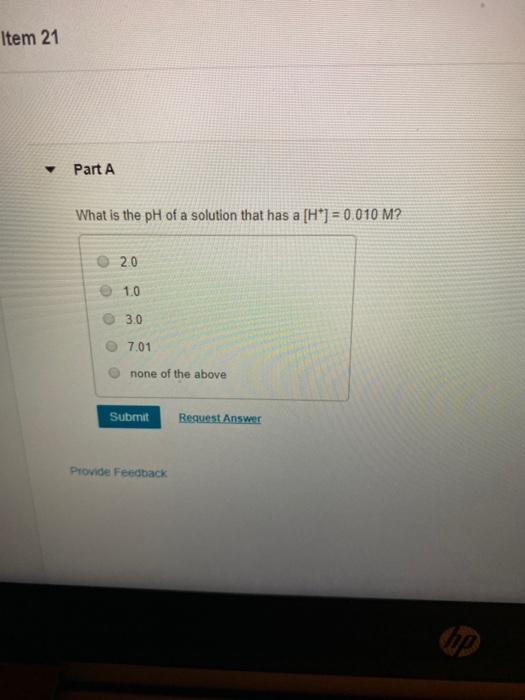 Solved Item 21 Part A What is the pH of a solution that has | Chegg.com