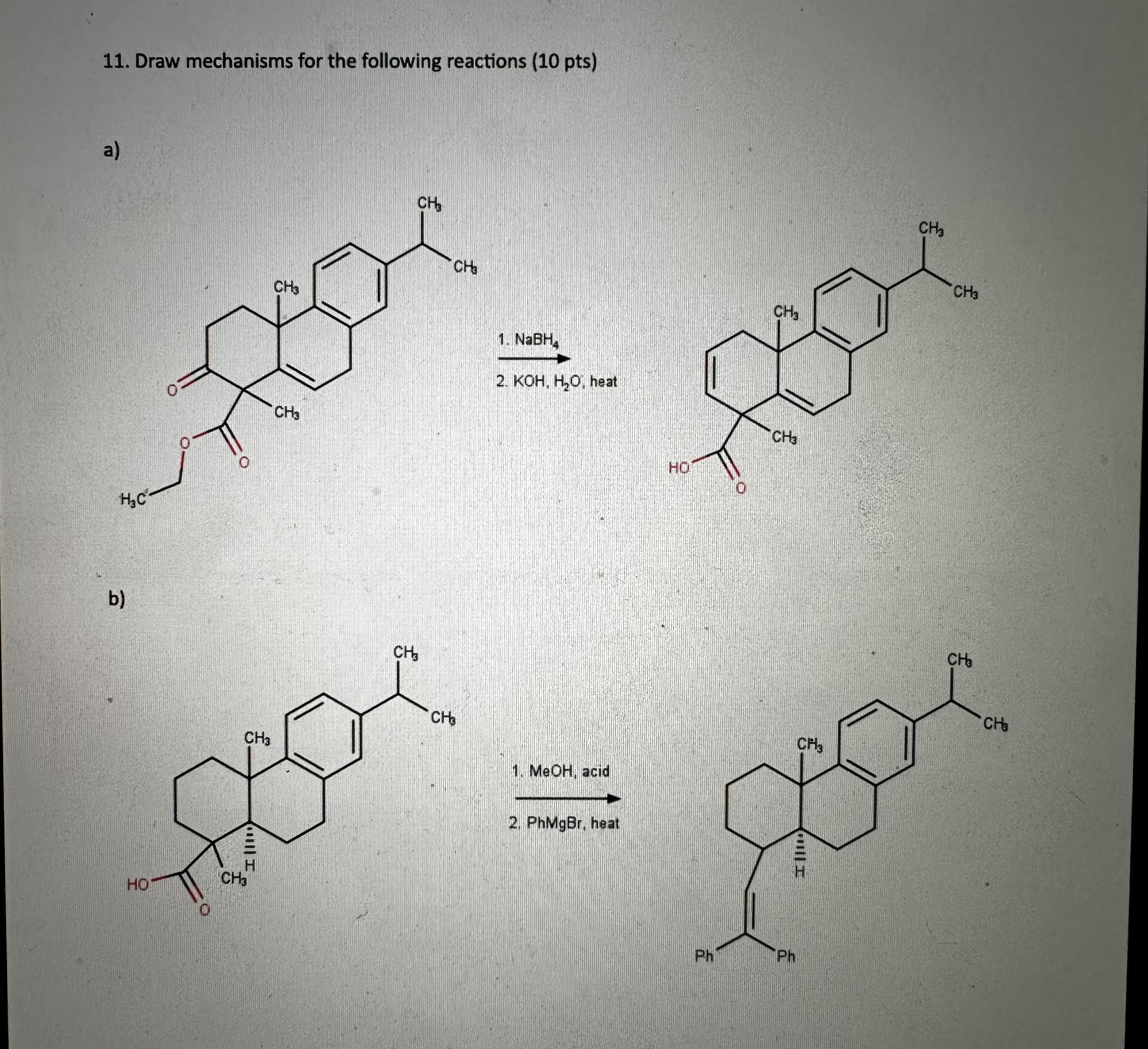 Draw mechanisms for the following reactions | Chegg.com
