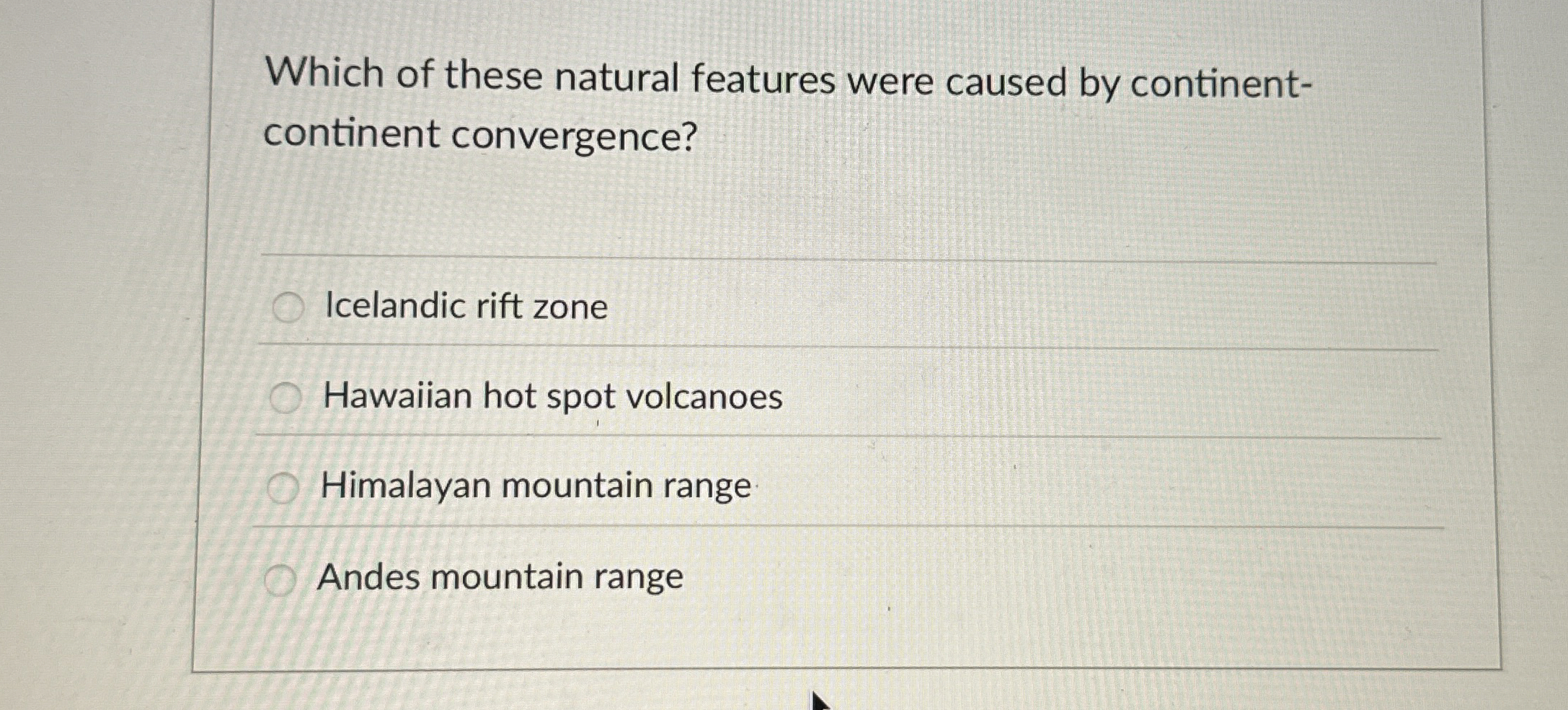 Solved Which of these natural features were caused by