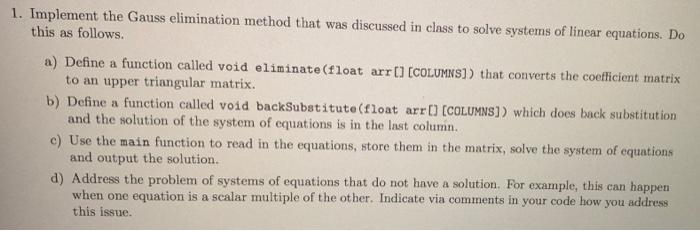 Solved 1. Implement the Gauss elimination method that was | Chegg.com