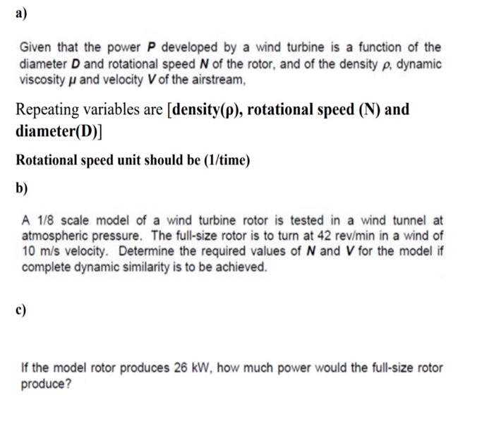 Solved a) Given that the power P developed by a wind turbine | Chegg.com