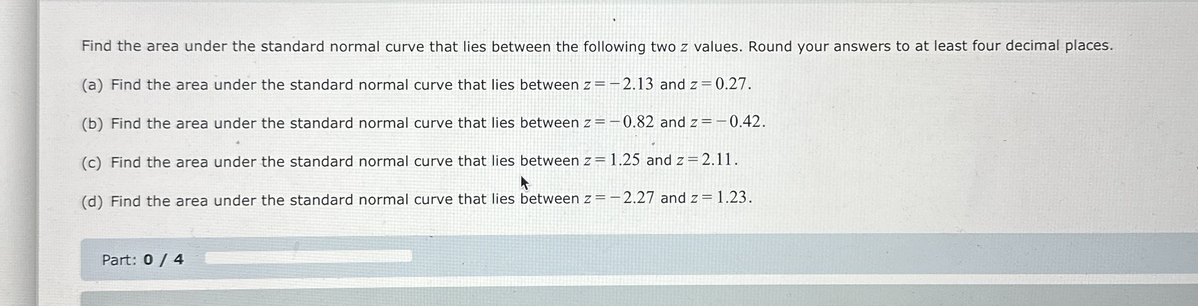 Solved Find The Area Under The Standard Normal Curve That 