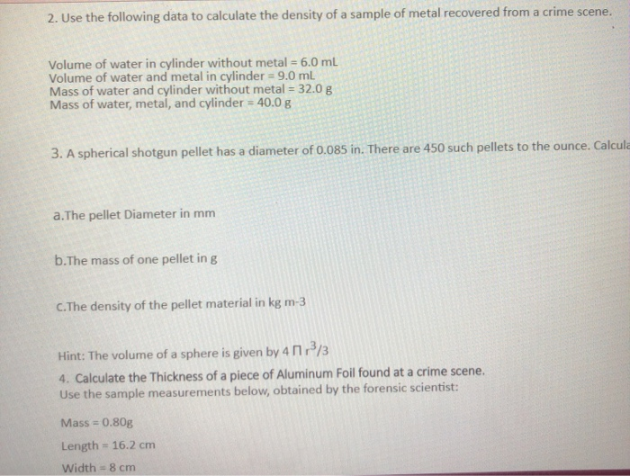Solved 2. Use the following data to calculate the density of | Chegg.com