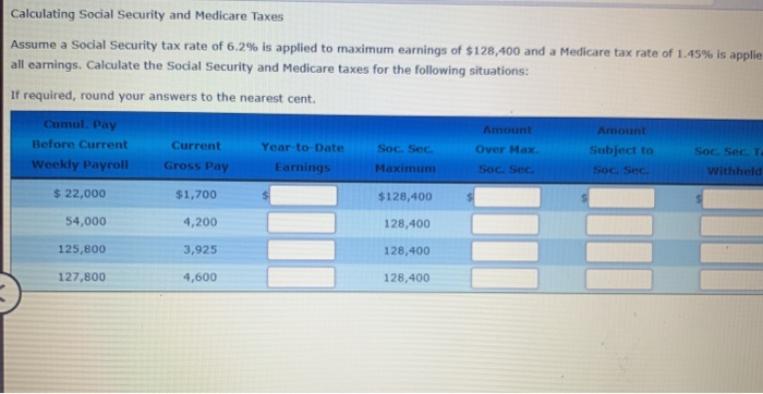 Solved Calculating Social Security And Medicare Taxes Assume 