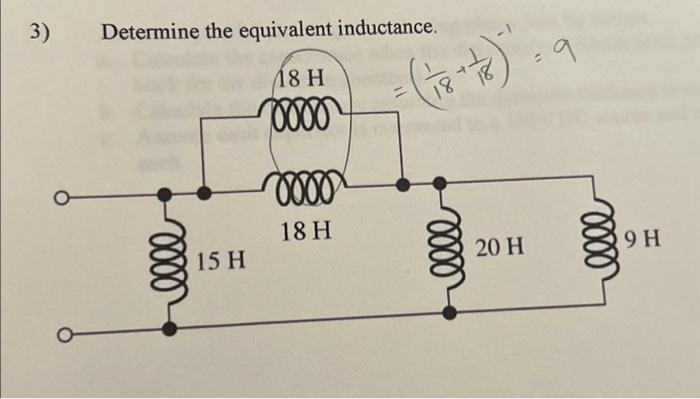 Solved 3) O Determine the equivalent inductance. 18 H 0000 | Chegg.com