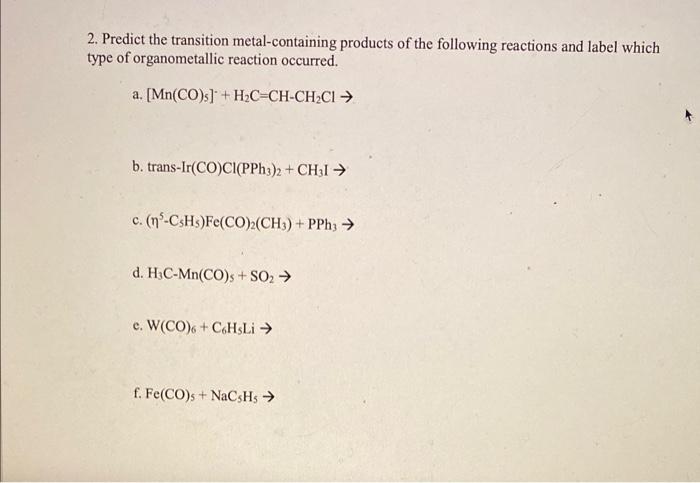 Solved 2. Predict The Transition Metal-containing Products | Chegg.com