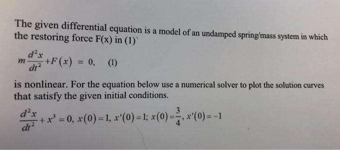 Solved The given differential equation is a model of an | Chegg.com