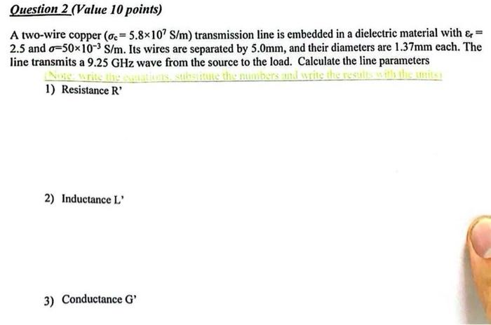 Solved Question 2 (Value 10 points) A two-wire copper | Chegg.com
