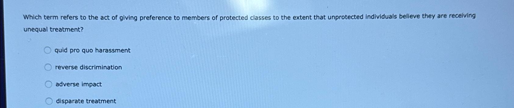 Solved Which term refers to the act of giving preference to | Chegg.com