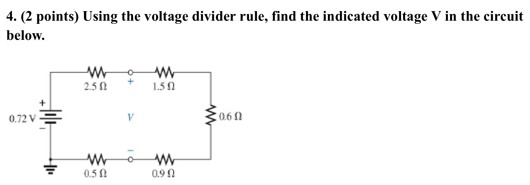 Solved ( 2 ﻿points) ﻿Using the voltage divider rule, find | Chegg.com