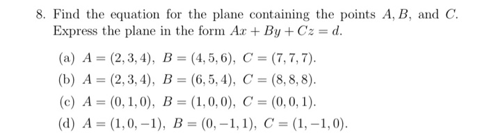 Solved 8. Find The Equation For The Plane Containing The | Chegg.com