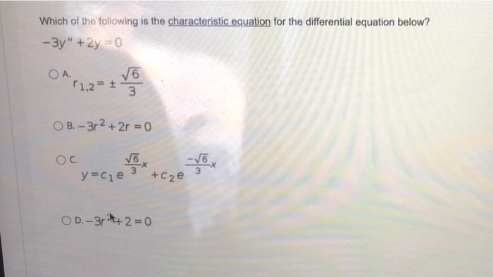 Solved Which of the following is the characteristic equation | Chegg.com