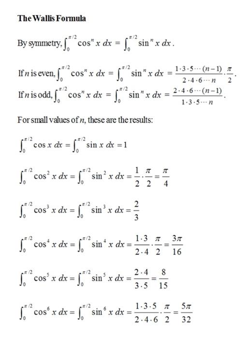 Solved Use Walli's Formula to evaluate the following:PS. | Chegg.com