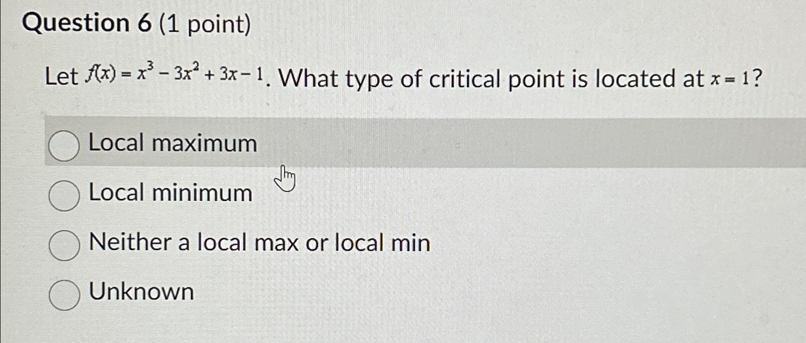 Solved Question 6 1 ﻿point Let F X X3 3x2 3x 1 ﻿what Type