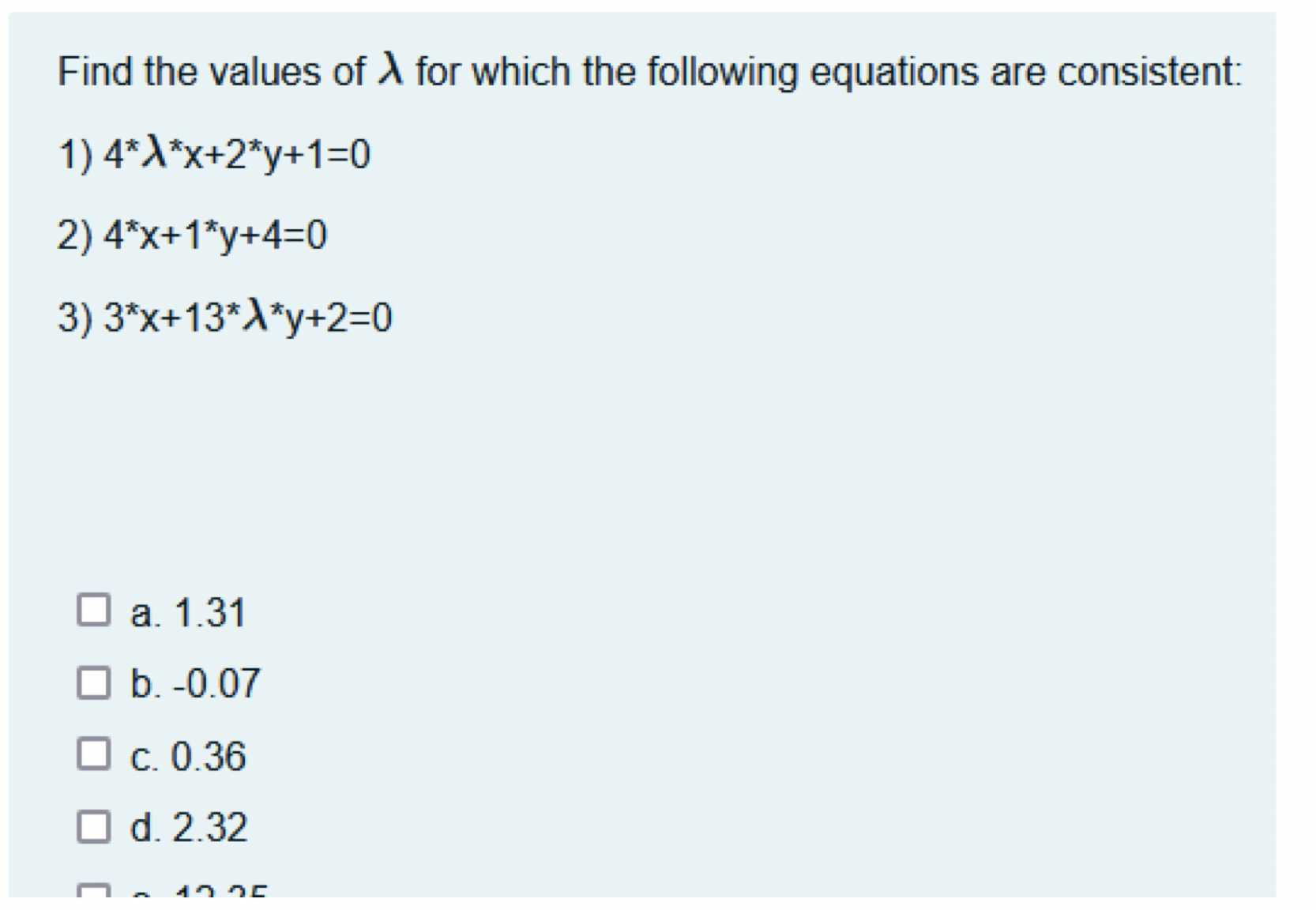 Solved Find the values of λ ﻿for which the following | Chegg.com